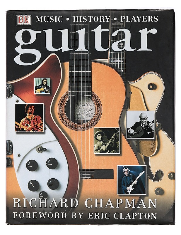 Guitar : Music, History, Players - Chapman, Richard - Historiakirjat - 10105400862 - 0