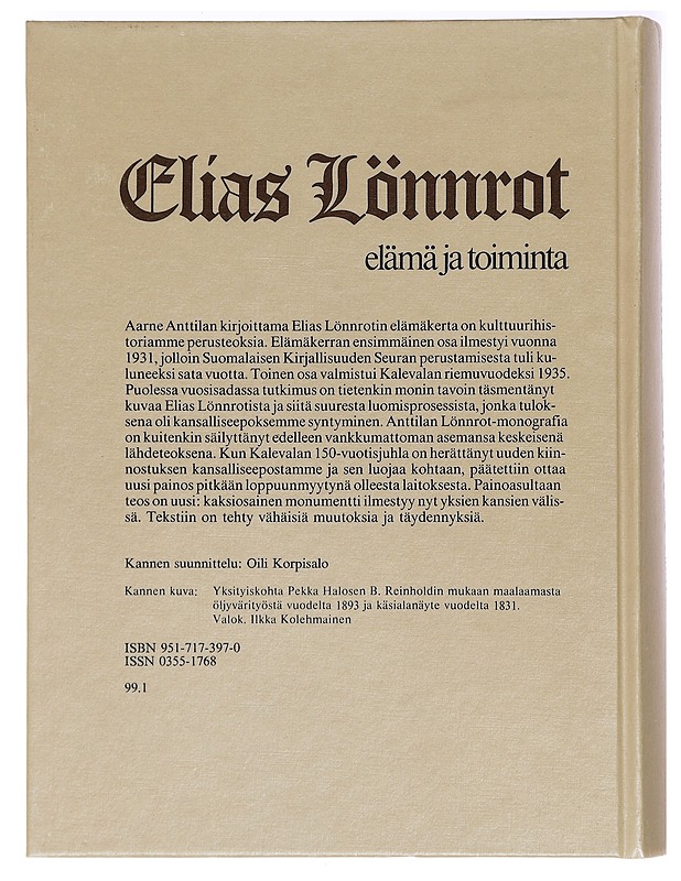 Elias Lönnrot : elämä ja toiminta - Aarne Anttila - Elämäkerrat ja muistelmat - 10105400889 - 1