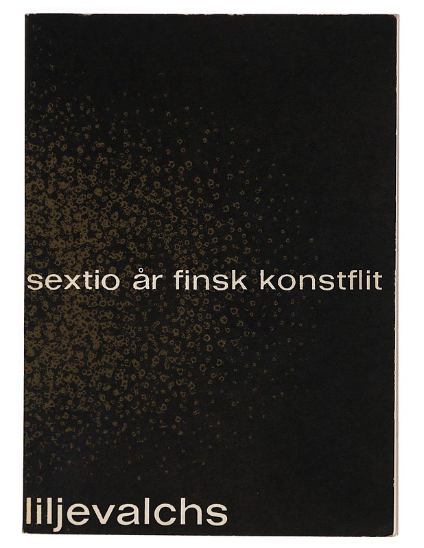 Sextio år finsk konstflit - Taide- ja kulttuurikirjat - 10105400996 - 0