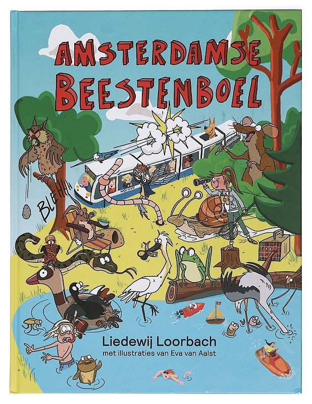 Amsterdamse Beestenboel - Liedewij Loorbach, Eva van Aalst - Lastenkirjat - 10105401041 - 0