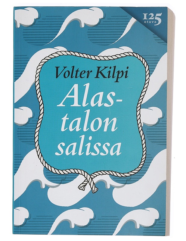 Alastalon salissa - Volter Kilpi - Romaanit ja novellit - 10105401124 - 0