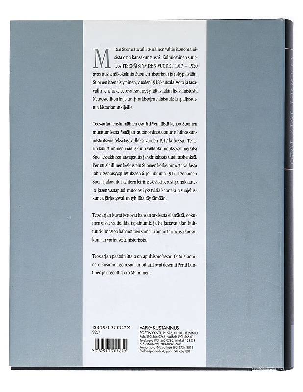 Itsenäistymisen vuodet 1917-1920 : 1. Irti Venäjästä - Ohto Manninen - Historiakirjat - 10105401127 - 1