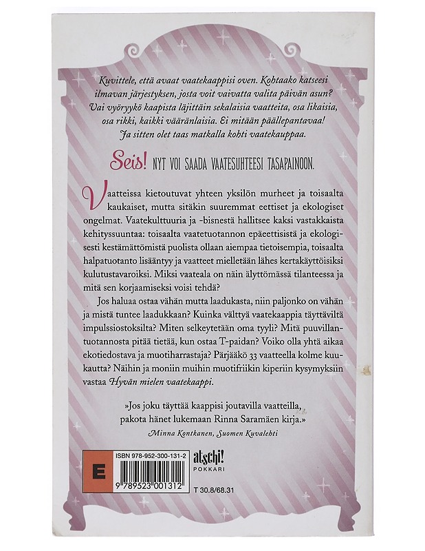 Hyvän mielen vaatekaappi : ratkaise omat vaatepulmasi ja samalla globaalin muotiteollisuuden epäkohdat - Saramäki, Rinna - Tietokirjat ja oppaat - 10105401138 - 1