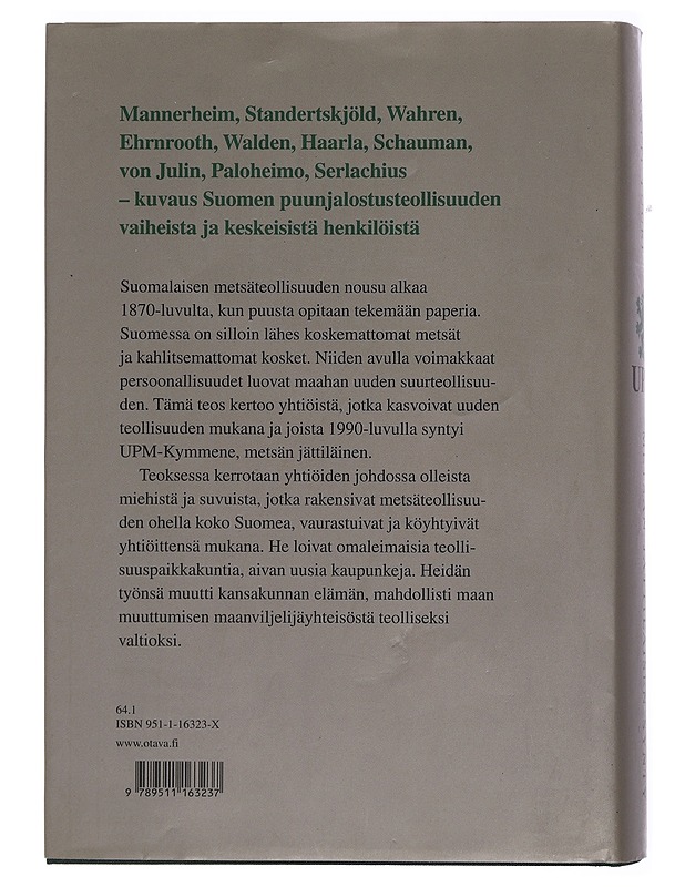 UPM-Kymmene : metsän jättiläisen synty - Antti Tuuri - Historiakirjat - 10105401154 - 1