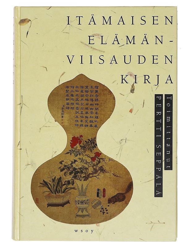 Itämaisen elämänviisauden kirja - Karttunen, Klaus - Tietokirjat ja oppaat - 10105401159 - 0