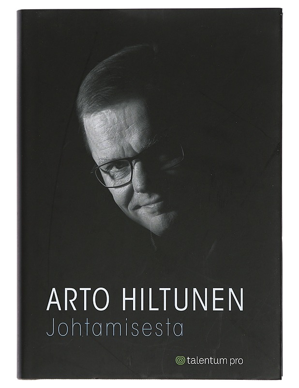 Johtamisesta - Arto Hiltunen - Elämäkerrat ja muistelmat - 10105401177 - 0
