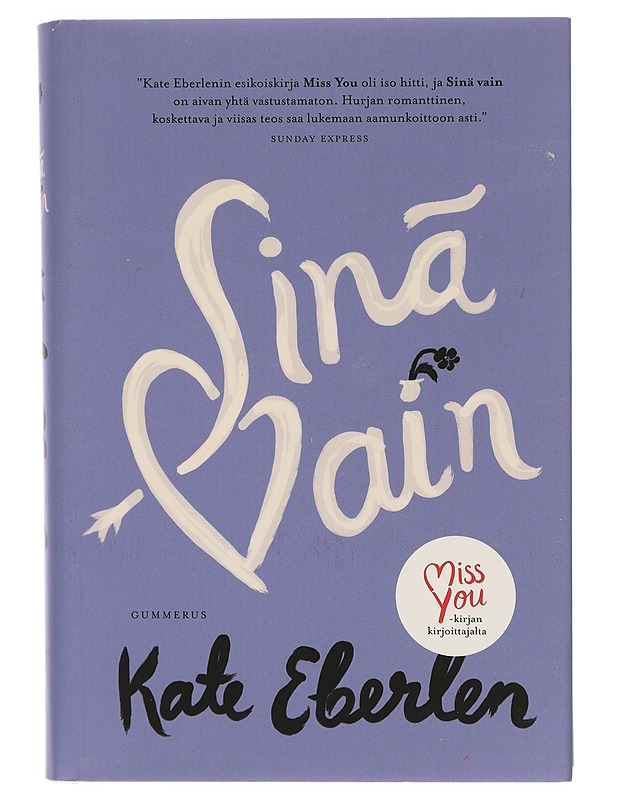Sinä vain - Eberlen, Kate - Romaanit ja novellit - 10105401271 - 0
