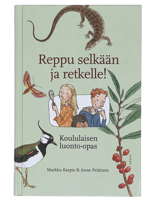 Reppu selkään ja retkelle! : koululaisen luonto-opas - Karpio, Markku - Lastenkirjat - 10105401292 - 0