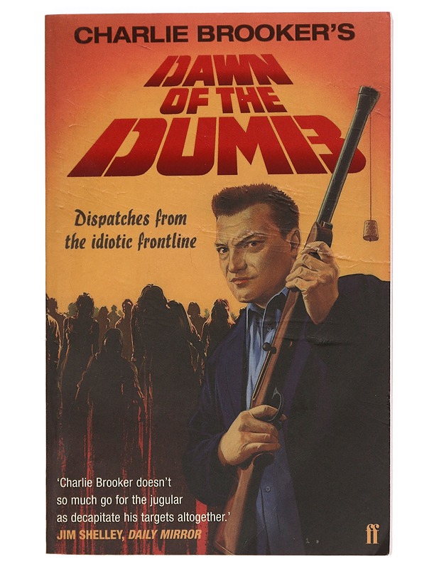 Dawn of the Dumb - Charlie Brooker - Tietokirjat ja oppaat - 10105401315 - 0
