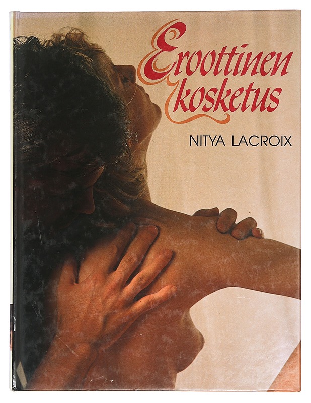 Eroottinen kosketus - Nitya Lacroix - Tietokirjat ja oppaat - 10105401333 - 0