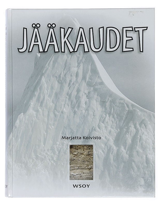 Jääkaudet - Koivisto, Marjatta - Harrastekirjat - 10105401353 - 0