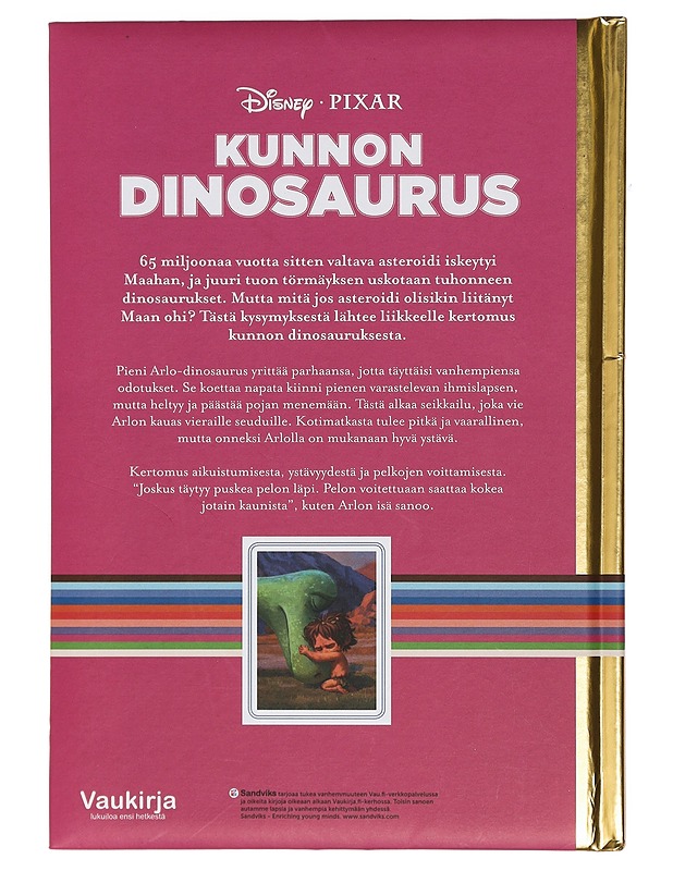 Kunnon dinosaurus - Scollon, Bill - Lastenkirjat - 10105401374 - 1