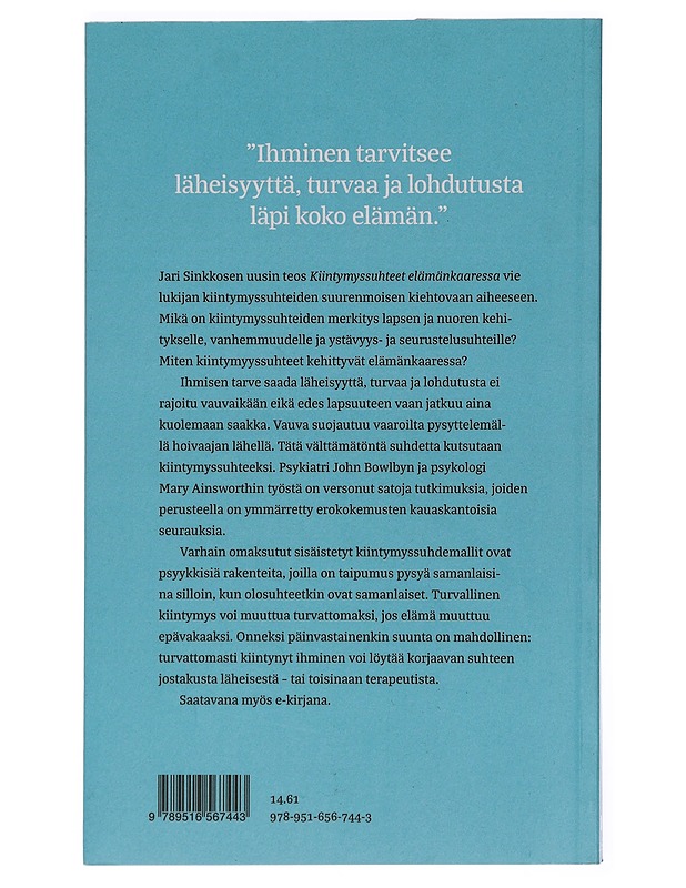 Kiintymyssuhteet elämänkaaressa - Jari Sinkkonen - Elämäkerrat ja muistelmat - 10105401500 - 1