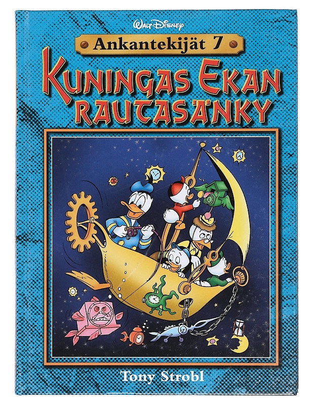 Kuningas Ekan rautasänky - Strobl, Tony - Sarjakuvat - 10105401519 - 0
