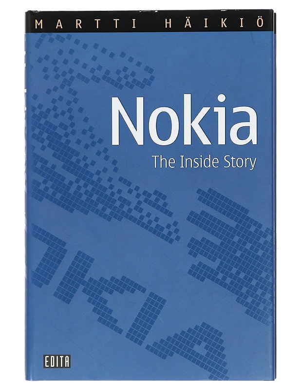 Nokia : the inside story - Häikiö, Martti - Historiakirjat - 10105401575 - 0