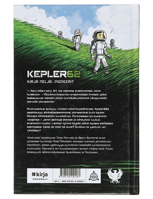 Kepler62. Kirja neljä, Pioneerit - Bjørn Sortland, Timo Parvela - Lastenkirjat - 10105401581 - 1