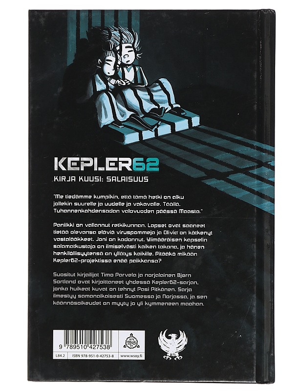 Kepler62. Kirja kuusi, Salaisuus - Bjørn Sortland, Timo Parvela - Lastenkirjat - 10105401591 - 1