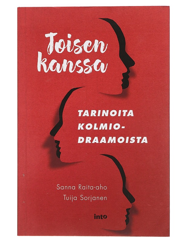 Toisen kanssa : tarinoita kolmiodraamoista - Raita-aho, Sanna - Tietokirjat ja oppaat - 10105401658 - 0