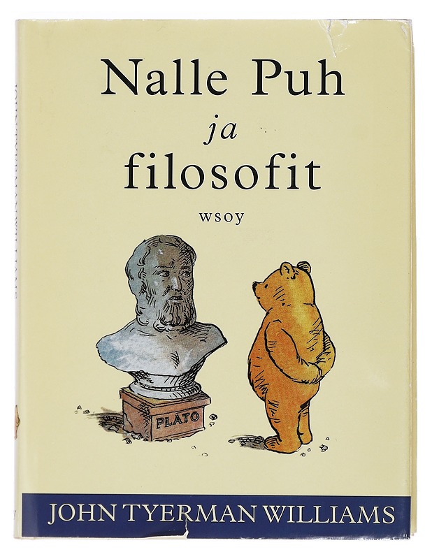 Nalle Puh ja filosofit - Williams, John Tyerman - Tietokirjat ja oppaat - 10105401671 - 0