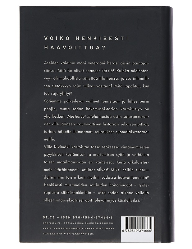 Murtuneet mielet : taistelu suomalaissotilaiden hermoista 1939-1945 - Ville Kivimäki - Historiakirjat - 10105401672 - 1