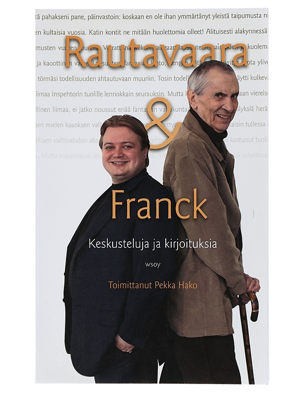 Rautavaara & Franck : keskusteluja ja kirjoituksia - Rautavaara, Einojuhani - Elämäkerrat ja muistelmat - 10105401676 - 0