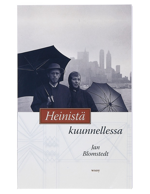 Heinistä kuunnellessa - Jan Blomstedt - Elämäkerrat ja muistelmat - 10105401682 - 0