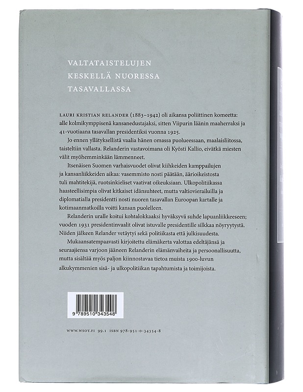 Raskailta tuntuivat askeleet : Lauri Kristian Relanderin elämäkerta - Erkki Vasara - Elämäkerrat ja muistelmat - 10105401684 - 1