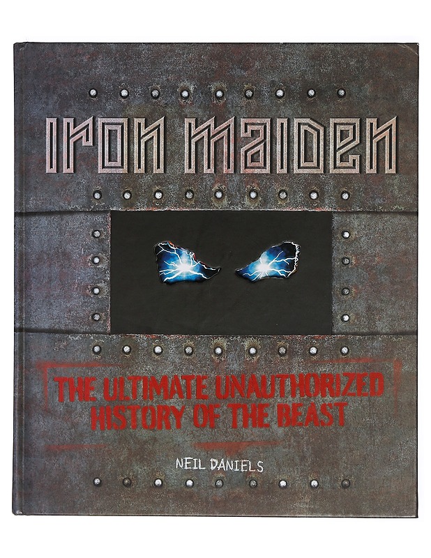 Iron maiden - Neil Daniels - Tietokirjat ja oppaat - 10105401699 - 0