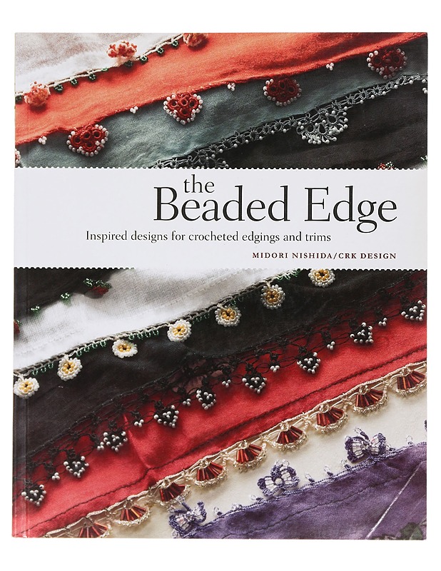 The Beaded Edge - Midori Nishida - Käsityökirjat - 10105401730 - 0