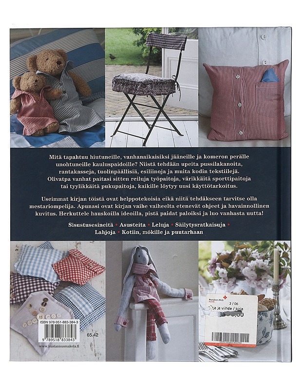 Eläköön paita! : kierrätä vanhat paidat : 30 luovaa ompeluideaa - Bawden, Juliet - Käsityökirjat - 10105401733 - 1