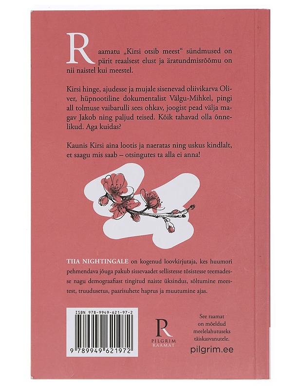 Kirsi otsib meest - Tiia Nightingale - Romaanit ja novellit - 10105401744 - 1