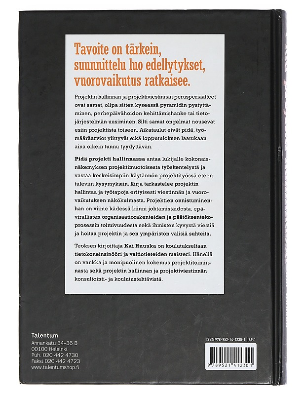 Pidä projekti hallinnassa : suunnittelu, menetelmät, vuorovaikutus - Kai Ruuska - Tietokirjat ja oppaat - 10105401801 - 1