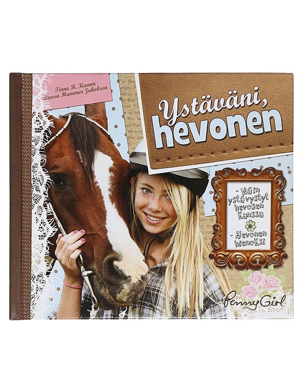 Ystäväni, hevonen - Kamm, Tinne R. - Lemmikki- ja luontokirjat - 10105401805 - 0