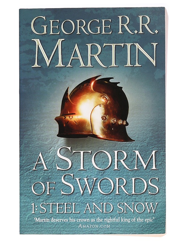 A storm of swords. Part one, Steel and snow - George R. R. Martin - Fantasia- ja scifi - 10105401852 - 0