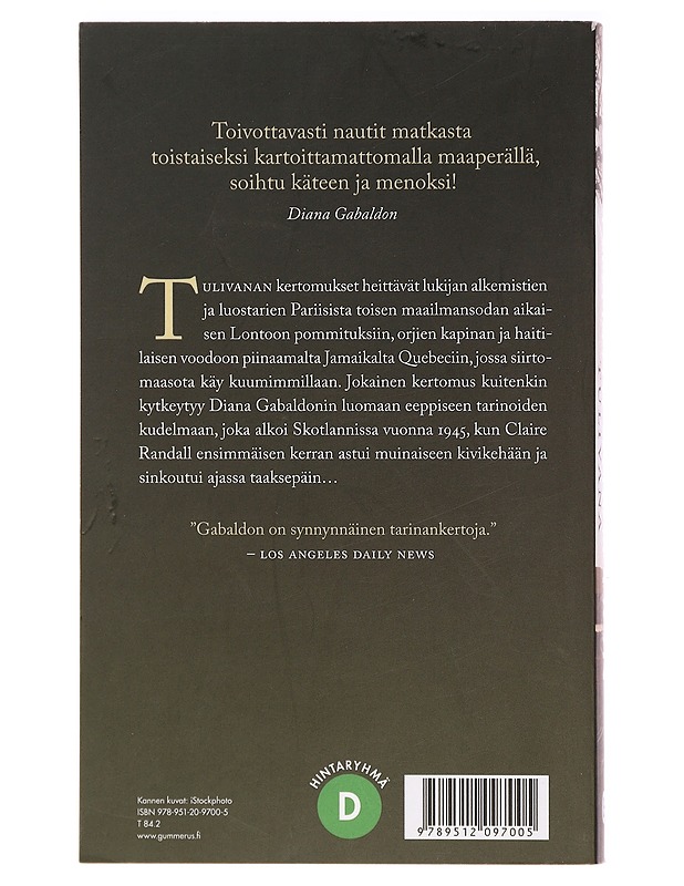 Tulivana : neljä Matkantekijä-kertomusta - Gabaldon, Diana - Romaanit ja novellit - 10105401862 - 1