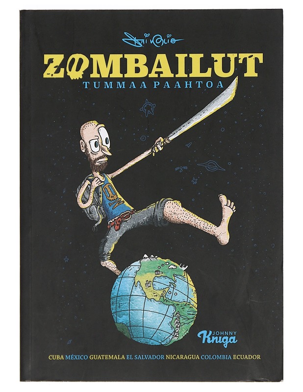 Zombailut : tummaa paahtoa - Vaalio, Kai - Sarjakuvat - 10105401867 - 0