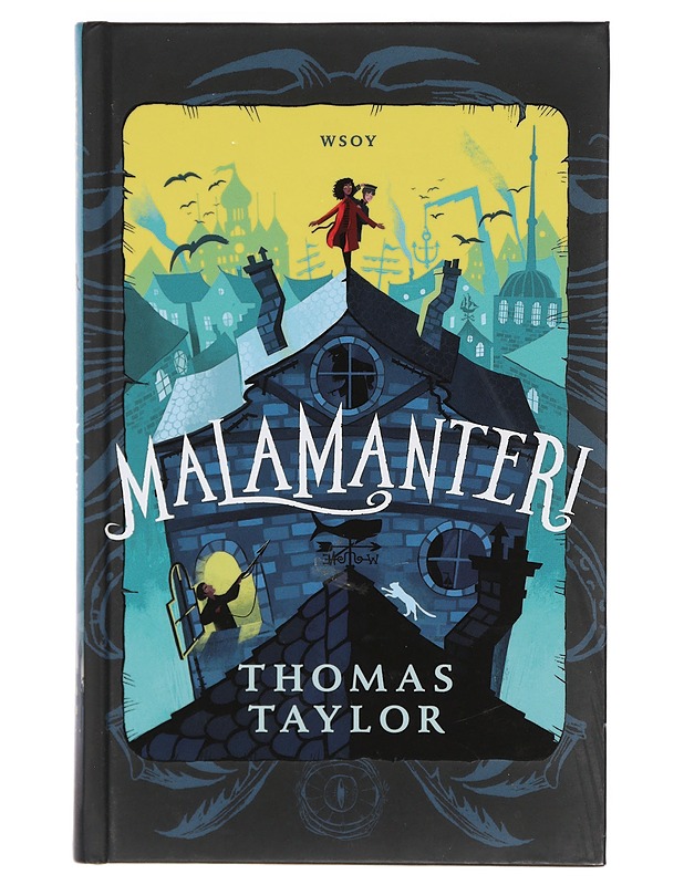 Malamanteri - Taylor, Thomas - Romaanit ja novellit - 10105401882 - 0