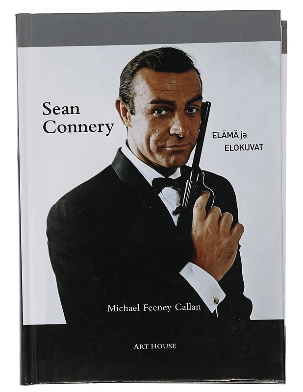 Sean Connery : elämä ja elokuvat - Callan, Michael Feeney - Elämäkerrat ja muistelmat - 10105401888 - 0