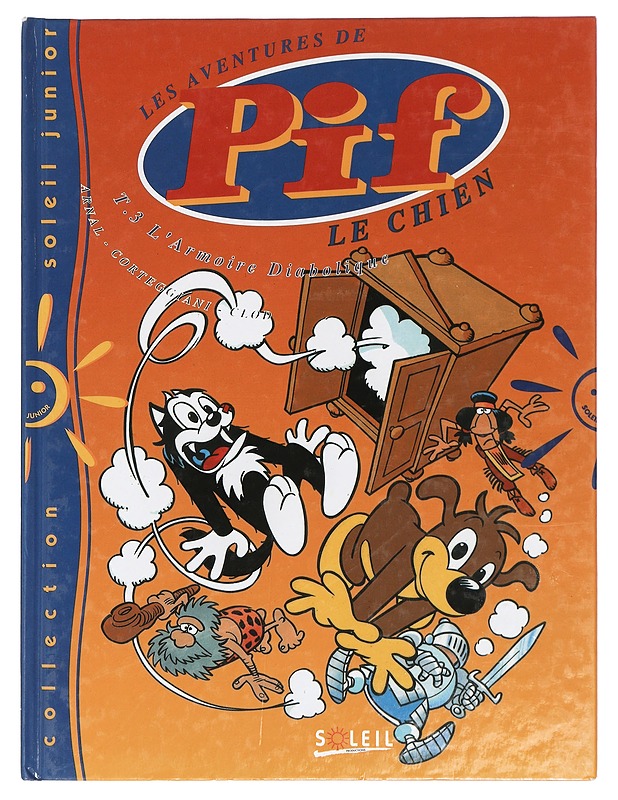 Les adventures de Pif le chien 3: L'armoire diabolique - Arnal - Sarjakuvat - 10105401892 - 0