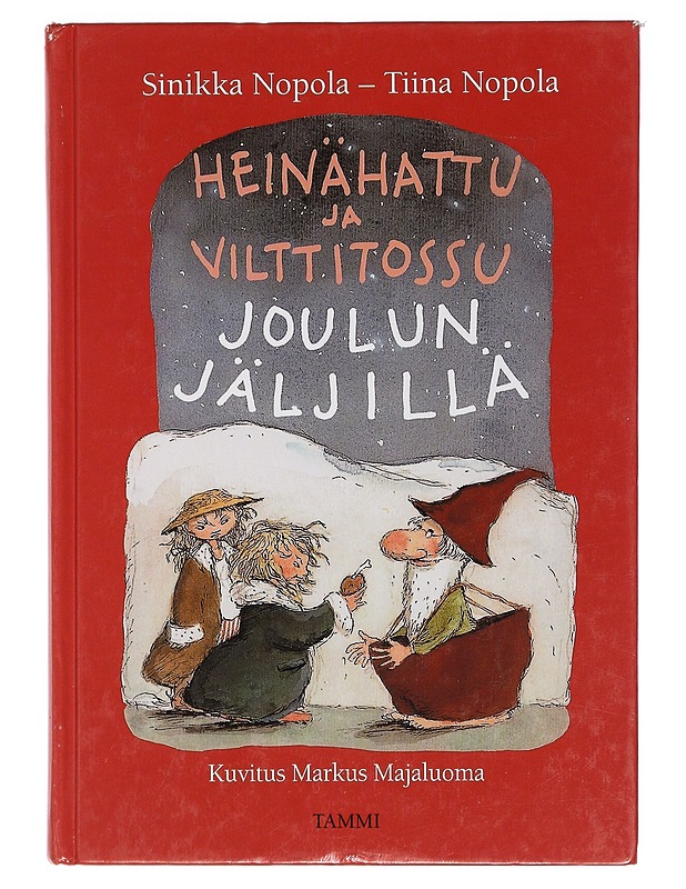 Heinähattu ja Vilttitossu joulun jäljillä - Nopola, Sinikka - Lastenkirjat - 10105401956 - 0