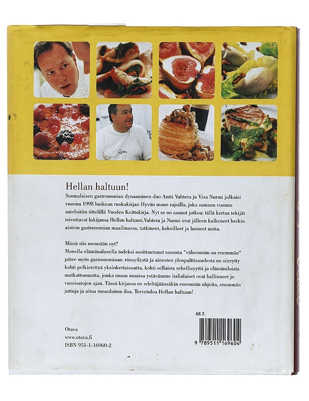 Hellan haltuun - Vahtera, Antti - Ruokakirjat - 10105401967 - 1