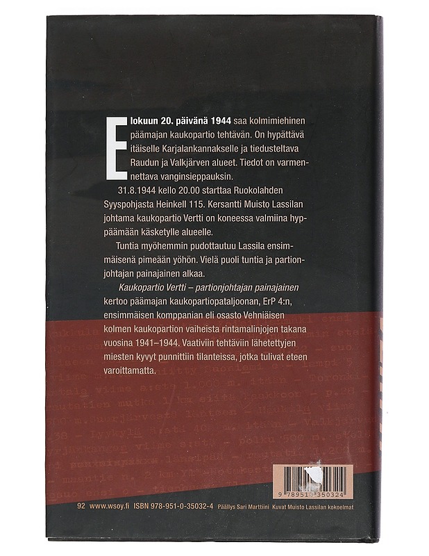 Kaukopartio Vertti : partionjohtajan painajainen - Juhani Sipilä - Historiakirjat - 10105401982 - 1