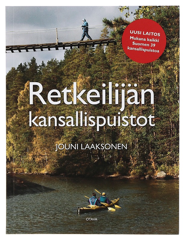 Retkeilijän kansallispuistot - Laaksonen, Jouni - Tietokirjat ja oppaat - 10105402044 - 0