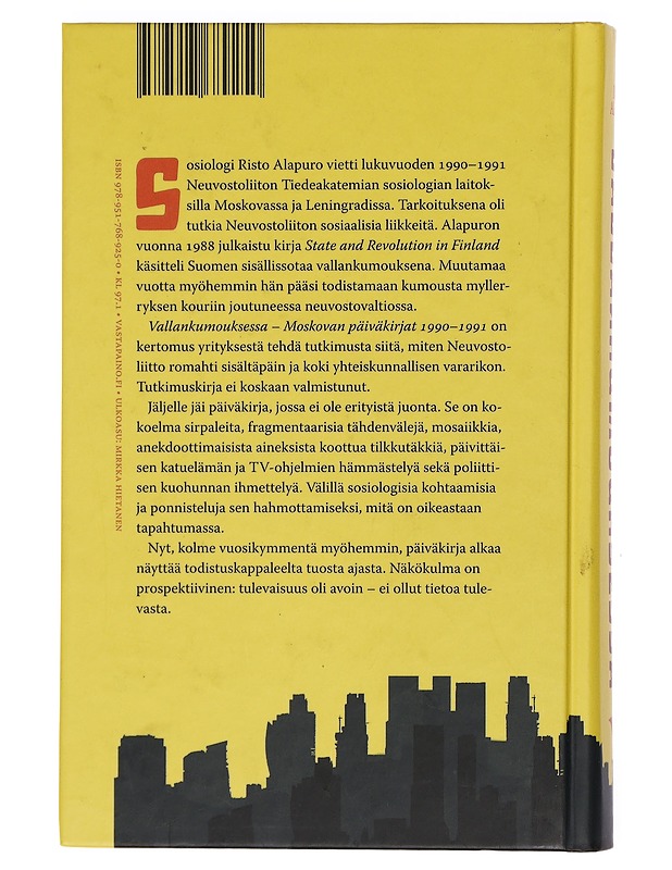 Valla?kumouksessa : Moskovan päiväkirjat 1990-1991 - Risto Alapuro - Historiakirjat - 10105402086 - 1