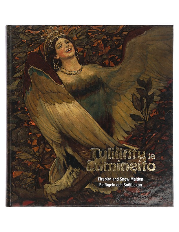 Tulilintu ja Lumineito - Kuutti, Tuija - Taide- ja kulttuurikirjat - 10105402099 - 0