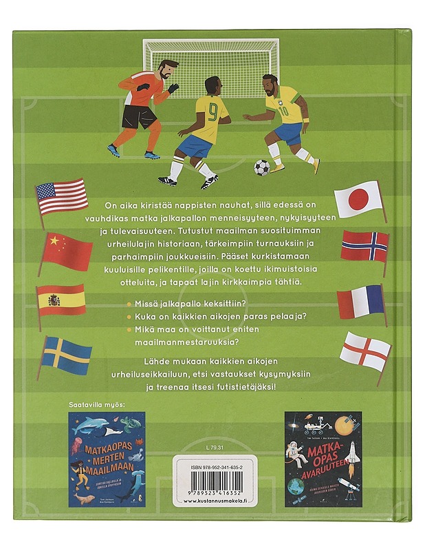 Matkaopas jalkapallon maailmaan - Buckley, James, Jr - Nuorten kirjat - 10105402102 - 1