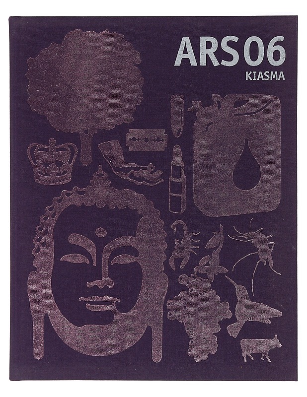 ARS 06 Kiasma - Kiasma - Taide- ja kulttuurikirjat - 10105402110 - 0