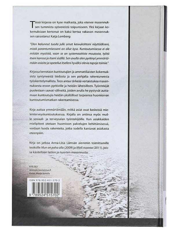 Miltä musta tuntuu? : masennus ja siitä toipuminen - Lämsä, Anna-Liisa - Elämäkerrat ja muistelmat - 10105402119 - 1