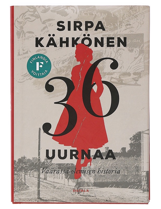 36 uurnaa : väärässä olemisen historia - Sirpa Kähkönen - Romaanit ja novellit - 10105402137 - 0