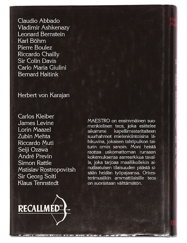 Maestro : kapellimestarijättiläisiä lähikuvassa - Matheopoulos Helena - Elämäkerrat ja muistelmat - 10105402170 - 1